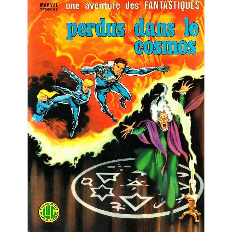 Une Aventure Des Fantastiques N° 17 - Perdus dans la Cosmos - Comics Marvel