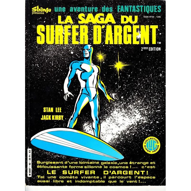 Une Aventure Des Fantastiques N° 40 - La Saga du Surfeur D'Argent - Comics Marvel